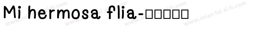 Mi hermosa flia字体转换